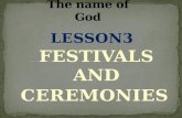 LESSON3 FESTIVALS AND CEREMONIES. father's Day Father's Day is a day to celebrate fathers. In many countries, Father's Day, the third Sunday of June Shdhast.dr.