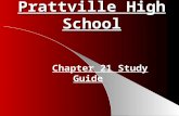 Prattville High School Chapter 21 Study Guide 1 Who is Robert M. La Follette? Wisconsin senator who ran against Democratic and Republican nominees for.