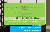 The State of Migrant Workers in Qatar and Recent Reforms in the Kafala System Mughal, Abdul Ghaffar Qatar University KNOMAD Workshop on Measuring Migration.