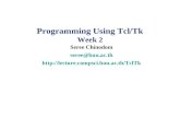 Programming Using Tcl/Tk Week 2 Seree Chinodom seree@buu.ac.th .