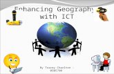 Enhancing Geography with ICT By Tracey Charlton : 0505790.