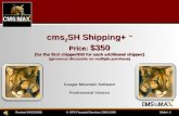 Slide#: 1© GPS Financial Services 2008-2009Revised 04/25/2009 cms 2 SH Shipping+ ™ Price: $350 (for the first shipper$50 for each additional shipper) (generous.