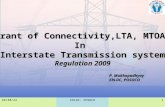 12/12/2015 ERLDC: POSOCO 1 Grant of Connectivity,LTA, MTOA In Interstate Transmission system Regulation 2009 P. Mukhopadhyay ERLDC, POSOCO.