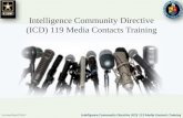 Unclassified/FOUO Intelligence Community Directive (ICD) 119 Media Contacts Training.