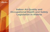 Indoor Air Quality and Occupational Health and Safety Legislation in Alberta.