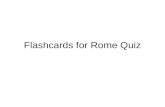 Flashcards for Rome Quiz. Legend about the Founding of Rome.
