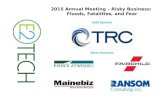 2015 Annual Meeting – Risky Business: Floods, Fatalities, and Fear Gold Sponsor Silver Sponsors.