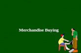 Merchandise Buying. Objectives: Summarize the activities of market weeks and trade shows List domestic fashion market centers and apparel marts State.