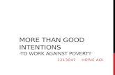 MORE THAN GOOD INTENTIONS -TO WORK AGAINST POVERTY 1213047 HORIE AOI.