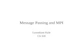 Message Passing and MPI Laxmikant Kale CS 320. 2 Message Passing Program consists of independent processes, –Each running in its own address space –Processors.