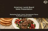 American Lamb Board Sales Presentation Marketing Fresh, Local, Homegrown Flavor To Muslim Lamb Lovers.