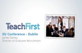 EU Conference - Dublin James Darley, Director of Graduate Recruitment.