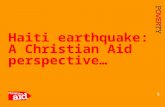 1 Haiti earthquake: A Christian Aid perspective….