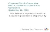 Choptank Electric Cooperative MD-DC Utilities Association Fall Conference September 12, 2013 The Role of Choptank Electric in Expanding Economic Opportunity.