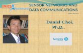 SENSOR NETWORKS AND DATA COMMUNICATIONS Open Access Daniel Choi, Ph.D.,