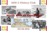 1 WW 2 History Club 25-Feb-2015 North African Campaign.