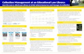 Collection Management at an Educational Law Library: Alicia Houston & Erich Kessler | LI855XR Collection Management & Development| Emporia State University.