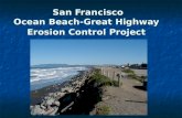 San Francisco Ocean Beach-Great Highway Erosion Control Project.