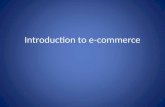 Introduction to e-commerce. Learning Objectives  Define e-commerce and describe how it differs from e-business  Identify the unique features of e-commerce.