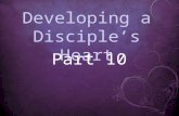 Developing a Disciple’s Heart Part 10. Matthew 6:31 (MSG) 31 What I'm trying to do here is to get you to relax, to not be so preoccupied with getting,