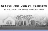 Estate And Legacy Planning An Overview of the Estate Planning Process MVMA LUNCH 'N LEARN PROGRAMS November 10, 2015 By: Samuel S. Stalsberg Sjoberg &