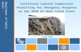 California Coastal Commission Permitting For Emergency Response to the 2010 El Nino Storm Event Department of Public Works July 2011.