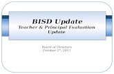 BISD Update Teacher & Principal Evaluation Update Board of Directors October 27, 2011 1.