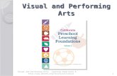 Visual and Performing Arts Visual and Performing Arts: Learning Experience 8 .