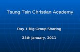 Tsung Tsin Christian Academy Day 1 Big Group Sharing 25th January, 2011.