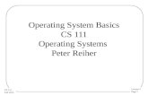 Lecture 2 Page 1 CS 111 Fall 2015 Operating System Basics CS 111 Operating Systems Peter Reiher.