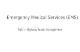 Emergency Medical Services (EMS) Role in Highway Scene Management.