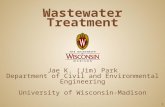 Jae K. (Jim) Park Department of Civil and Environmental Engineering University of Wisconsin-Madison 1.