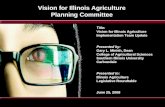 Title: Vision for Illinois Agriculture Implementation Team Update Presented by: Gary L. Minish, Dean College of Agricultural Sciences Southern Illinois.