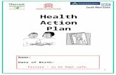 Health Action Plan Name: Date of Birth: Private – to be kept safe. 1.