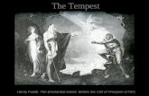 The Tempest Henry Fuseli, The Enchanted Island: Before the Cell of Prospero (1797)