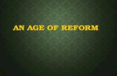AN AGE OF REFORM. SOCIAL REFORMS By the mid 1800s there was a growing movement to reform many aspects of American Society.By the mid 1800s there was a.