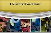 Literacy First Word Study. Learning Targets Developmental Word Study Three Developmental Layers of Spelling Levels of Learning Introduction to Words Their.