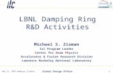 May 31, 2007-Hamburg (Zisman) Global Design Effort 1 LBNL Damping Ring R&D Activities Michael S. Zisman ILC Program Leader Center for Beam Physics Accelerator.