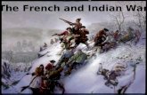 The French and Indian War. Before The War (Mid 1700’s) Power struggles between European countries became worldwide struggles for empires. Britain: 13.