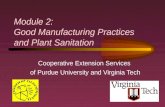 Module 2: Good Manufacturing Practices and Plant Sanitation Cooperative Extension Services of Purdue University and Virginia Tech.