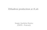 Dihadron production at JLab Sergio Anefalos Pereira (INFN - Frascati)
