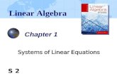 Chapter 1 Linear Algebra S 2 Systems of Linear Equations.