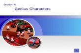 Section A Genius Characters Contents Warming up Text A Reading through Exercise Main Idea & Structure Words & Expressions.
