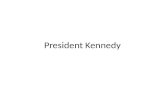 President Kennedy. Add to your notebook President Kennedy 4.