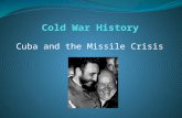 Cuba and the Missile Crisis. Cuban Revolution (1953-1959) resulted in the overthrow of Fulgencio Batista and the creation of a new communist government.