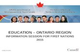 EDUCATION – ONTARIO REGION INFORMATION SESSION FOR FIRST NATIONS 2015 CIDM #711071.