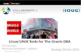 © 2015 Delphix. All Rights Reserved Tim Gorman Technical Consultant - Delphix Sunday 25-Oct 2015 Linux/UNIX Tools for The Oracle DBA.