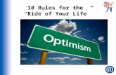 10 Rules for the “Ride of Your Life”. The Optimist Creed?