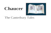Chaucer The Canterbury Tales Medieval Age 1066-1485 Medieval thinking—man had no right to think for himself or make judgments Man is a member of the.