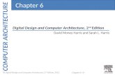 Chapter 6 Digital Design and Computer Architecture, 2 nd Edition Chapter 6 David Money Harris and Sarah L. Harris.